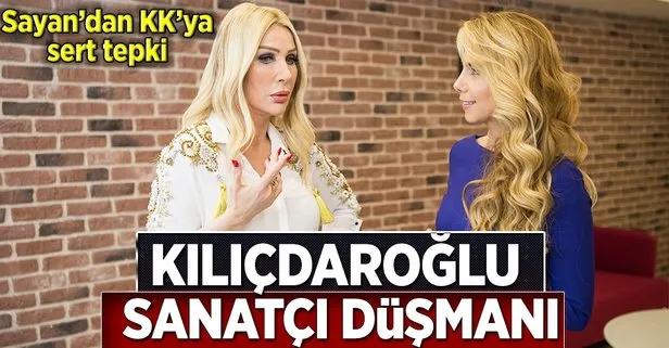 Seda Sayan: Kılıçdaroğlu’nu affetmiyorum!