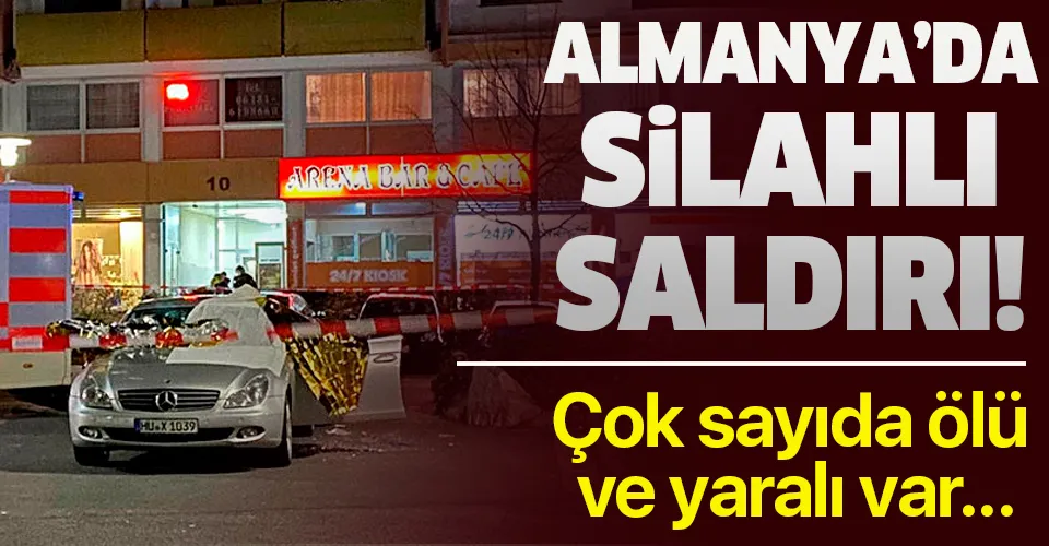 Son dakika: Almanya'nın Hanau kentinde silahlı saldırı: 8 ölü