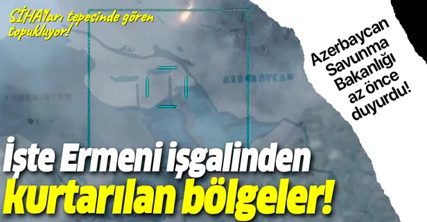 Son dakika: Azerbaycan duyurdu! İşte Ermenistan işgalinden kurtarılan bölgeler!