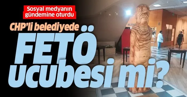 CHP'li belediyenin girişinde FETÖ ucubesi mi?