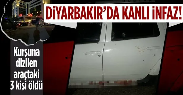 Son dakika: Diyarbakır’da facia! Kurşuna dizilen otomobildeki 3 kişi hayatını kaybetti