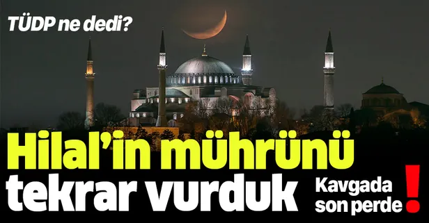 TÜDP'ten karara tam destek: Ayasofya 481 yıllık mabed geçmişine kaldığı yerden devam ediyor