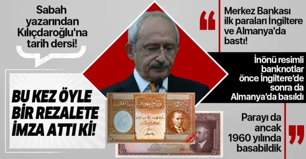 Sabah yazarından Kılıçdaroğlu'na tarih dersi!