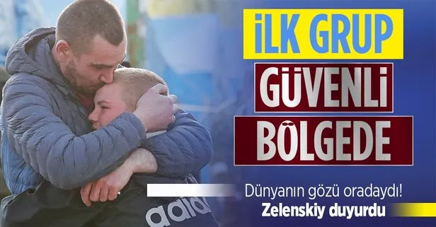 Ukrayna - Rusya savaşında Zelenskiy herkesin merakla beklediği gelişmeyi paylaştı: İlk grup tahliye edildi