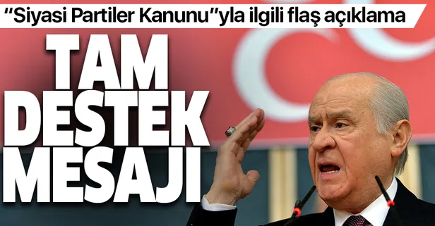Bahçeli'den Siyasi Partiler Kanunuyla ilgili flaş açıklama