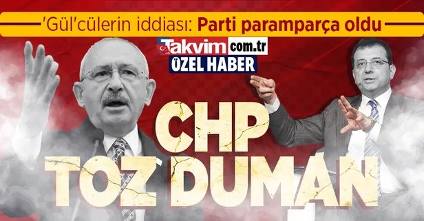 SON DAKİKA: CHP’deki ’Gül’cüler de operasyona başladı! İmamoğlu-Kılıçdaroğlu kavgası partiyi ikiye böldü
