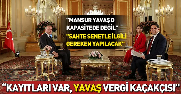 Başkan Erdoğan'dan Mansur Yavaş'ın sahte senet skandalına ilişkin açıklama