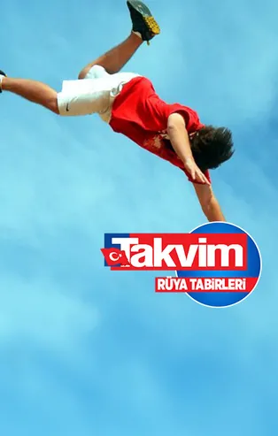 Rüyada yüksekten korkmak ne anlama gelir? Rüyada yüksekten atlamak neye işarettir? Rüyada yükseğe çıkmak hayırlı mıdır?