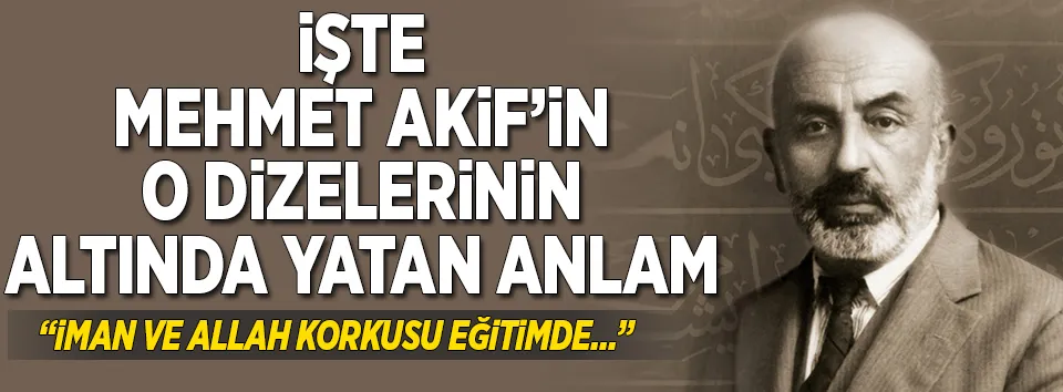 Mehmet Âkif ve insan eğitimi