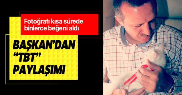 Başkan Erdoğan'dan 'tbt' etiketli paylaşım!