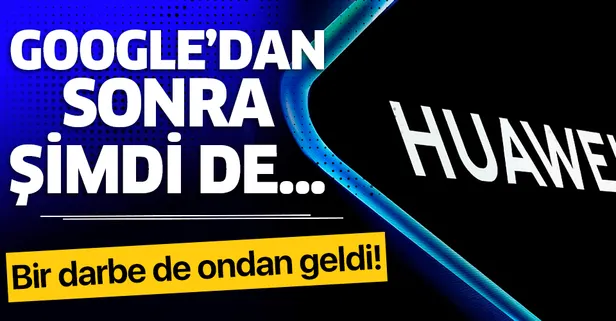 Son dakika: ABD'nin Huawei yaptırımına Microsoft da katıldı