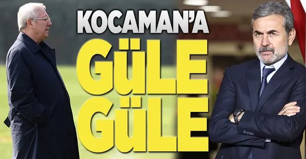 Kocaman’a güle güle