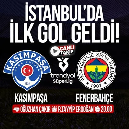 Kasımpaşa - Fenerbahçe | CANLI