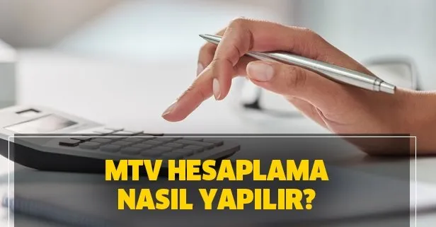 MTV hesaplama nasıl yapılır? MTV ödemeleri nereden ve nasıl yapılır?