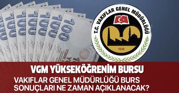 VGM yükseköğrenim bursu sonuçları açıklandı mı?