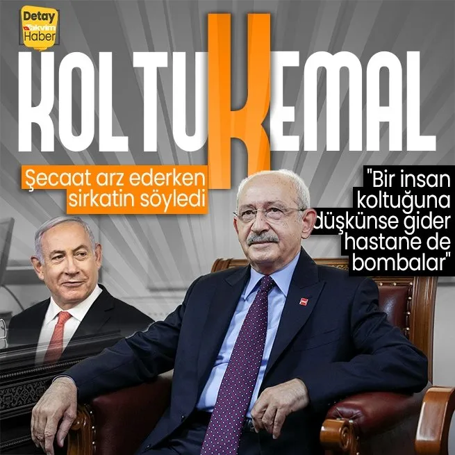 Kemal Kılıçdaroğlu sirkatin söyledi: Bir insan koltuğuna düşkünse Netanyahu için söylüyorum gider hastane de bombalar!