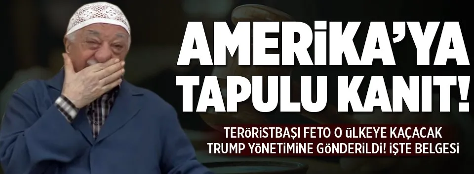 Amerika’ya tapulu kanıt
