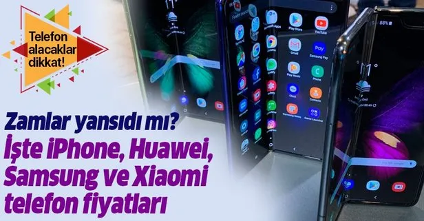 ÖTV zamlı yeni cep telefonu fiyatları ne kadar? İşte 2019 iPhone, Huawei, Samsung ve Xiaomi yeni telefon fiyatları listesi