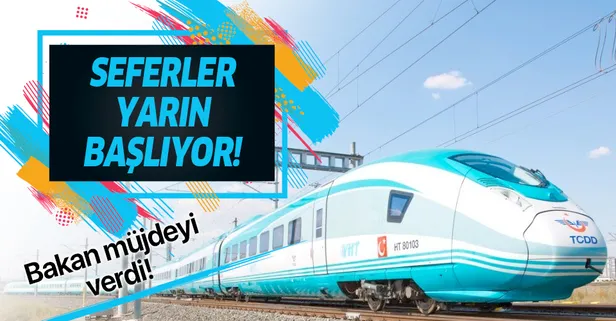 Ulaştırma ve Altyapı Bakanı Adil Karaismailoğlu duyurdu: Seferler yarın başlıyor!