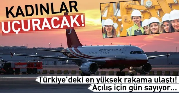 Kadınlar uçuracak