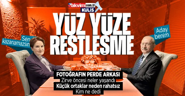 Yüz yüze kriz! Kemal Kılıçdaroğlu ve Meral Akşener'den Ahlatlıbel'de 'adaylık' restleşmesi