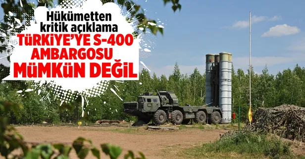 Işık: Türkiye'ye S-400 ambargosu mümkün değil