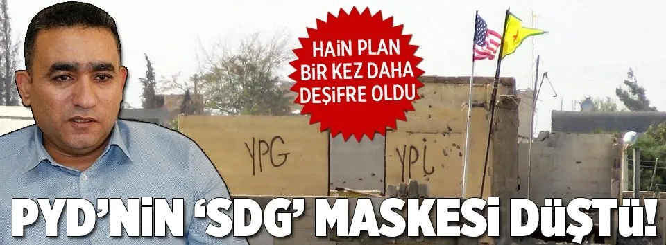 PYD/PKK'nın 'SDG' maskesi düştü