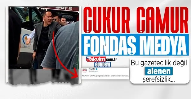 Fondaş Tele1’den alenen yalan haber: Gaziantep’teki CHP saldırısını AK Parti’ye yıkmaya kalktılar