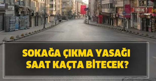 Yeniden sokağa çıkma yasağı son dakika olacak mı? Sokağa çıkma yasağı ne zaman, saat kaçta bitecek?