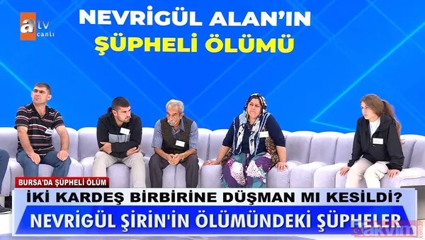 SON DAKİKA | Nevrigül Alan'ı ölümünde kardeşi Nazmiye'nin parmağı var mı? Müge Anlı'da kafaları karıştıran detaylar - 6