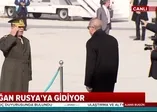 Başkan Erdoğan Rusya'ya gitti