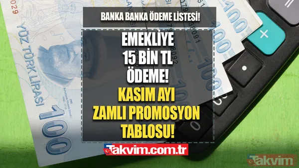 Emekliye 15 bin TL ödeme! Kasım ayı ZAMLI promosyon tablosu! Banka banka LİSTE: Ziraat, Vakıf, Halkbank, İş Bankası, Garanti, ING... - 1