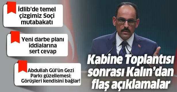 Son dakika: Kabinesi Toplantısı sonrası flaş İdlib açıklaması: Temel çizgimiz Soçi mutabakatı