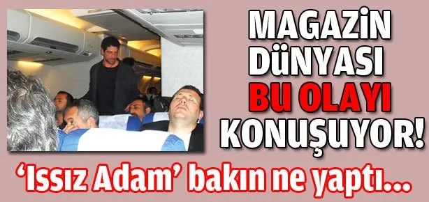 Havada ’Issız Adam’ krizi