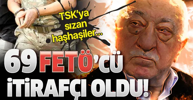 69 FETÖ'cü itirafçı oldu