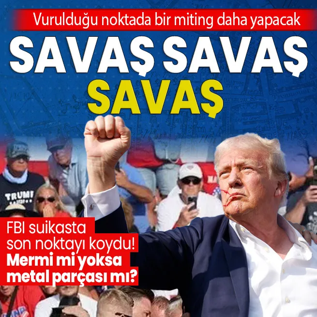 Donald Trump suikasta uğradığı alanda yeniden miting düzenleyecek! FBI son noktayı koydu
