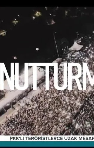 15 Temmuz'u unutmayacağız! Unutturmayacağız