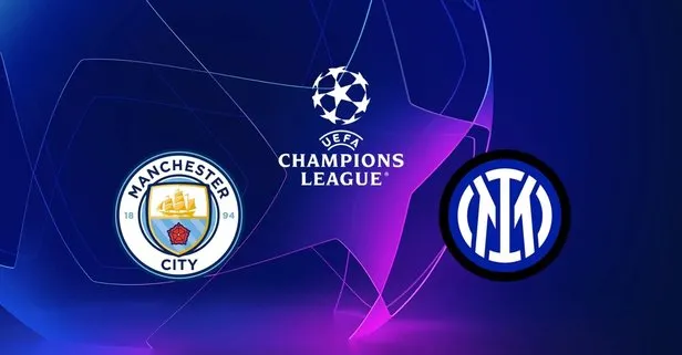 Manchester City - Inter maçı saat kaçta ve hangi kanalda?