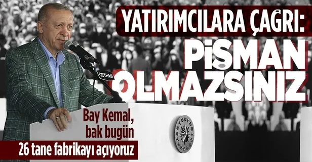 SON DAKİKA: Başkan Erdoğan Adana’da 26 fabrika açtı: Türkiye’ye güvenip yatırım yapan hiç kimse pişman olmaz