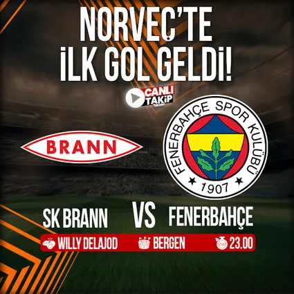 Brann - Fenerbahçe | CANLI TAKİP