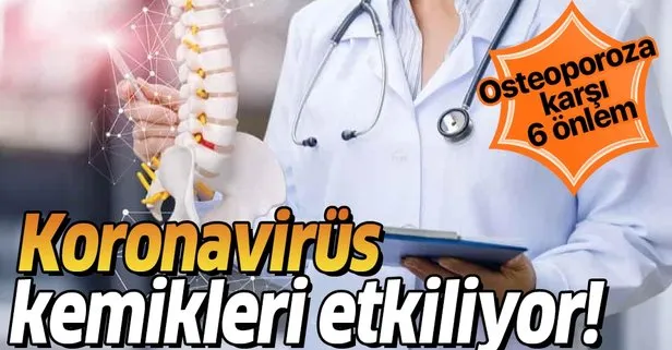 Osteoporoza karşı 6 önlem!