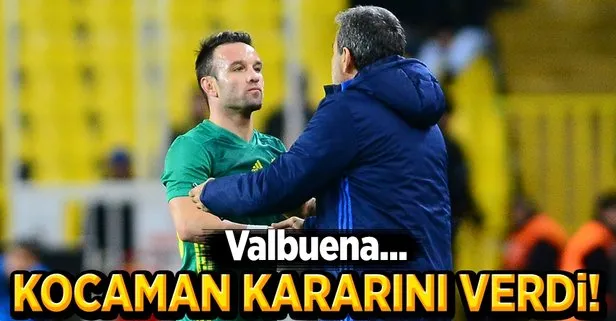 Son karar Valbuena