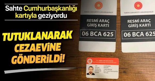 Sahte Cumhurbaskanligi Resmi Arac Giris Karti Yla Gezen Supheli Tutuklandi Takvim