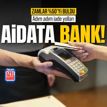 Aidata bank: Zamlar yüzde 50’yi buldu