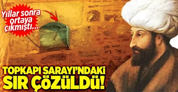 Topkapı Sarayı’ndaki sır!