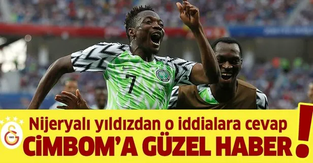 Nijeryalı yıldız Ahmed Musa Galatasaray’a transferiyle ilgili çok flaş bir açıklama yaptı