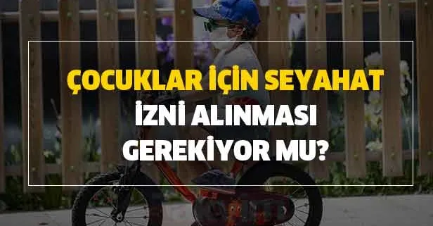 seyahat izni alinmasi gerekiyor mu