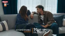 Altı Üstü İstanbul 11. bölüm 2. fragman yayınlandı! Emir ve Naz arasında ipler kopma noktasında