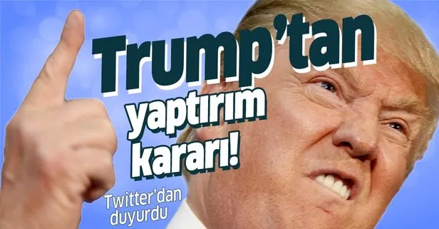 Trump'tan ABD Hazine Bakanlığı'na yaptırım talimatı
