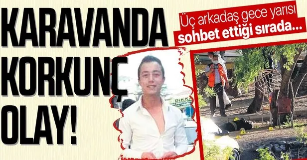 Son dakika: Cinayetlerin sonu gelmiyor! Şimdi de karavanda eğlence kanla son buldu: Üç kişinin cansız bedeni...